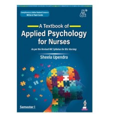 A Textbook of Applied Psychology for Nurses;1st Edition 2026 by Sheela Upendra