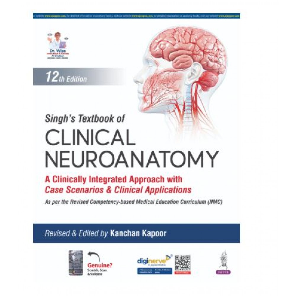 Singh’s Textbook of Clinical Neuroanatomy;12th Edition 2025 by Kanchan Kapoor