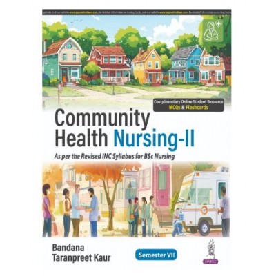 Community Health Nursing-II;1st Edition 2025 by Bandana & Taranpreet Kaur