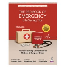The Red Book of Emergency: Life Saving Tips;1st Edition 2025 by Lokendra Gupta & Utsav Anand Mani