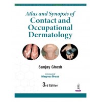 Atlas and Synopsis of Contact and Occupational Dermatology;3rd Edition 2026 by Sanjay Ghosh