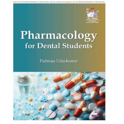 Pharmacology for Dental Students;1st Edition 2026 by Padmaja Udaykumar