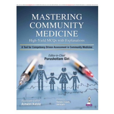 Mastering Community Medicine High- Yield MCQs With Explanations;1st Edition 2027 by Purushottam Giri & Ashwini Katole 
