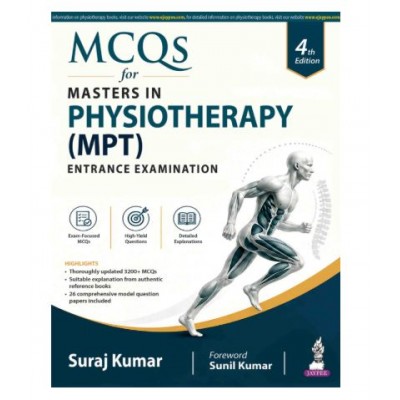 MCQs for Master in Physiotherapy (MPT) Entrance Examination;4th Edition 2027 By Suraj Kumar