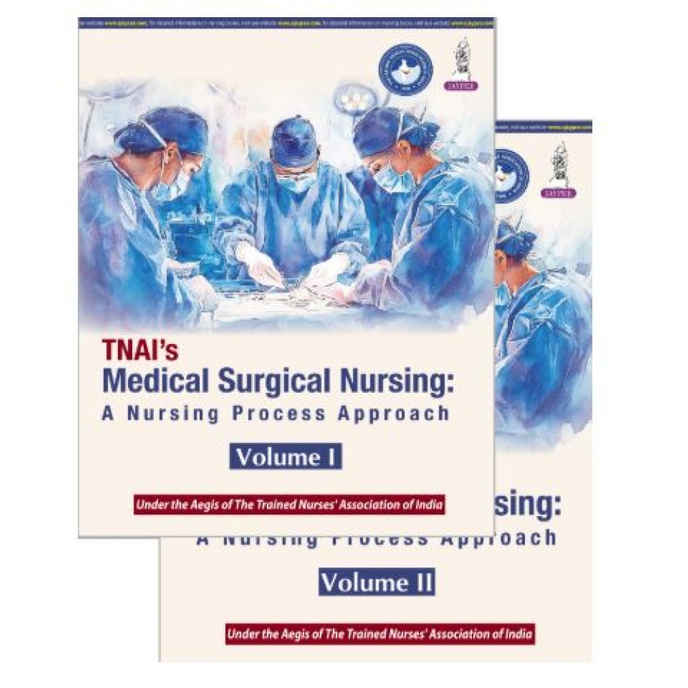 TNAI's Medical Surgical Nursing: A Nursing Process Approach (2 Vols.);1st Edition 2026 