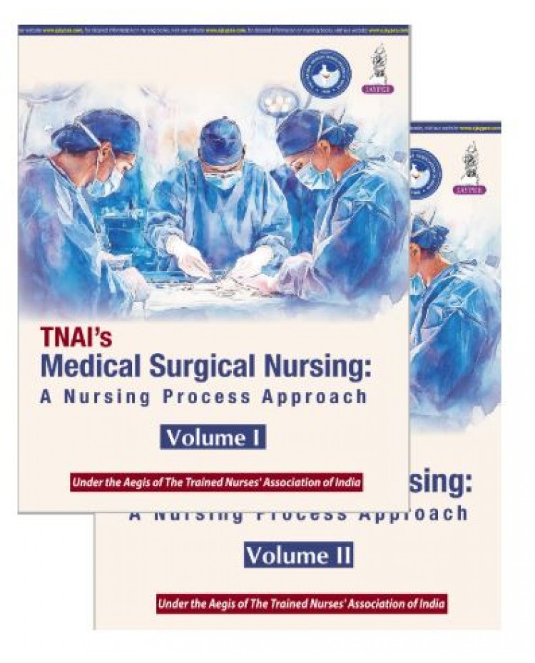 TNAI's Medical Surgical Nursing: A Nursing Process Approach (2 Vols.);1st Edition 2026 