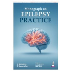 Monograph on Epilepsy Practice;1st Edition 2026 by V Natarajan & K Mugundhan