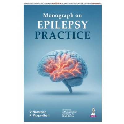 Monograph on Epilepsy Practice;1st Edition 2026 by V Natarajan & K Mugundhan
