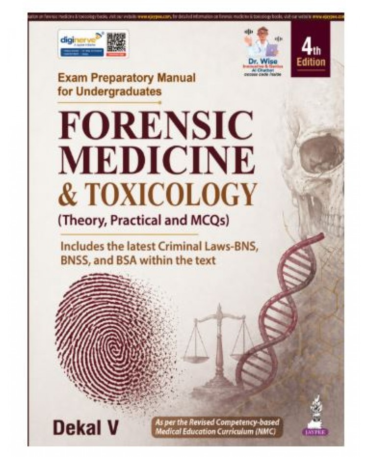 Exam Preparatory Manual for Undergraduates: Forensic Medicine & Toxicology (Theory, Practical & MCQs);4th Edition 2026 by Dekal V