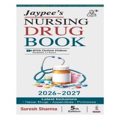 Jaypee’s Nursing Drug Book(2026-2027);5th Edition 2026 By Suresh Sharma 