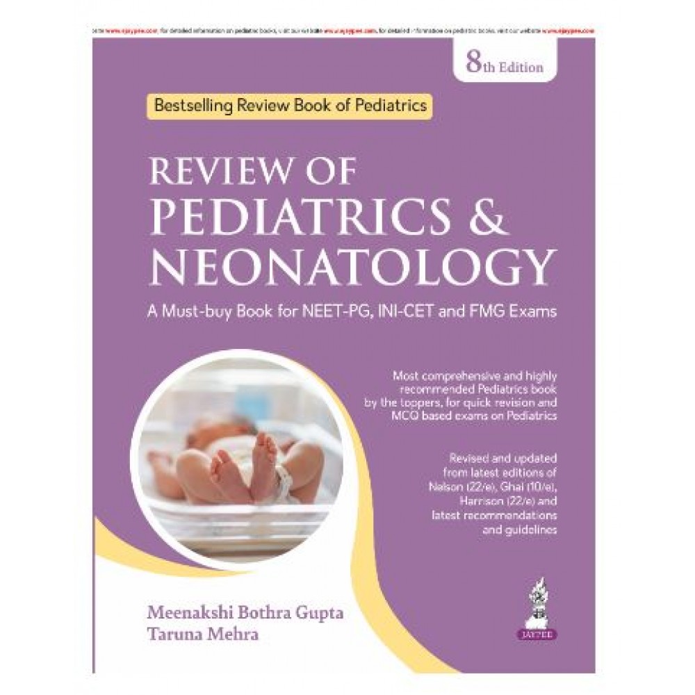 Review of Pediatrics & Neonatology;8th Edition 2026 by Meenakshi Bothra Gupta & Taruna Mehra