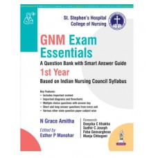 GNM Exam Essentials (A Questions Bank with Smart Answer Guide) 1st year;1st Edition 2026 by N Grace Amitha & Esther P Manohar