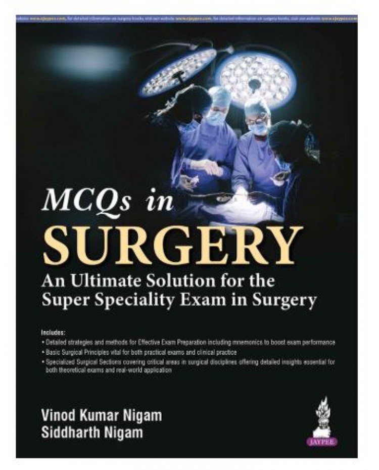 MCQs in Surgery: An Ultimate Solution for the Super Speciality Exam in Surgery;1st Edition 2026 by Vinod Kumar Nigam & Siddharth Nigam