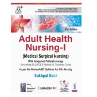 Adult Health Nursing-I (Medical Surgical Nursing);2nd Edition 2026 By Sukhpal Kaur
