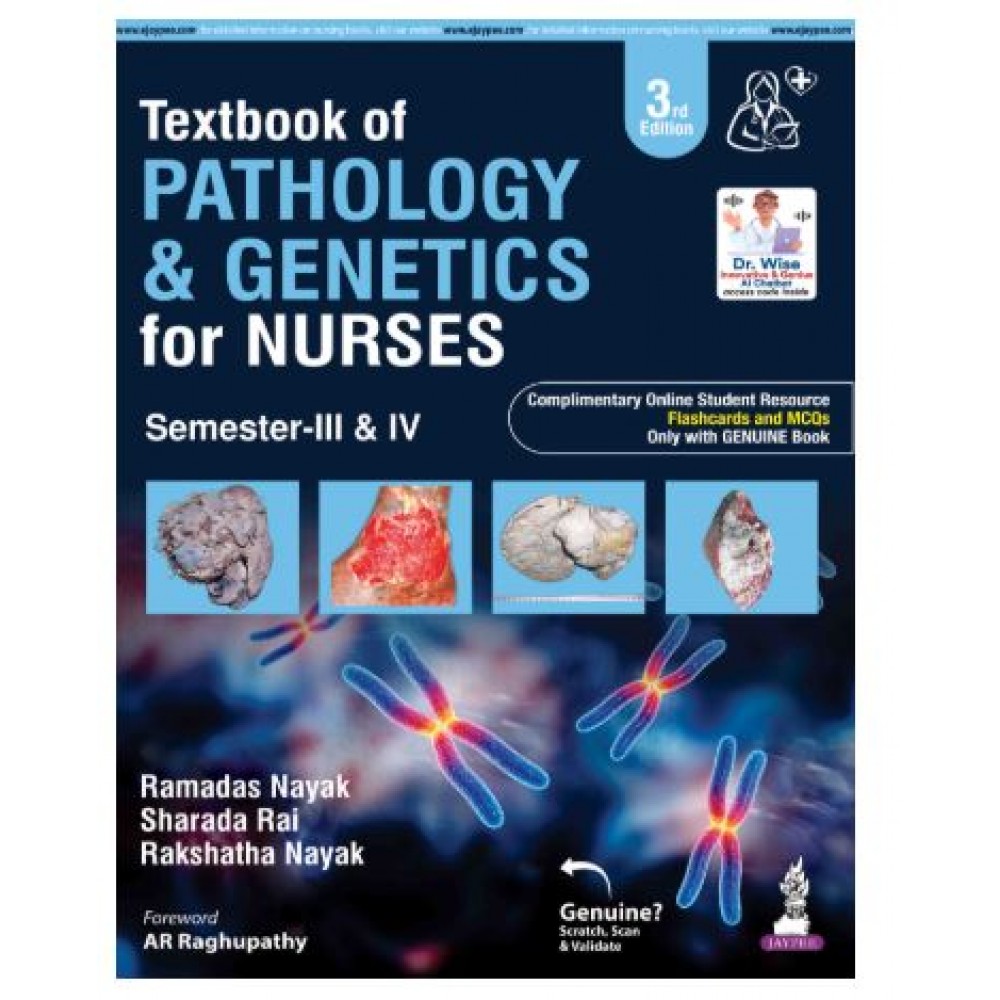 Textbook of Pathology and Genetics for Nurses;3rd Edition 2026 By Ramadas Nayak, Sharada Rai & Rakshatha Nayak