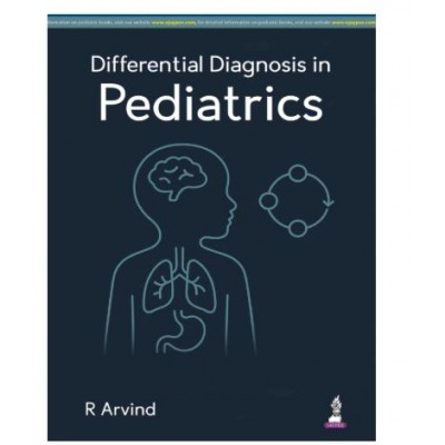 Differential Diagnosis in Pediatrics;1st Edition 2026 by R Arvind