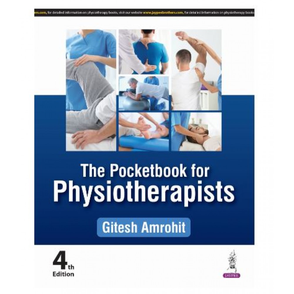 Pocketbook for Physiotherapists;4th Edition 2025 by Gitesh Amrohit