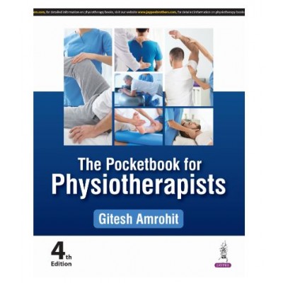 Pocketbook for Physiotherapists;4th Edition 2025 by Gitesh Amrohit