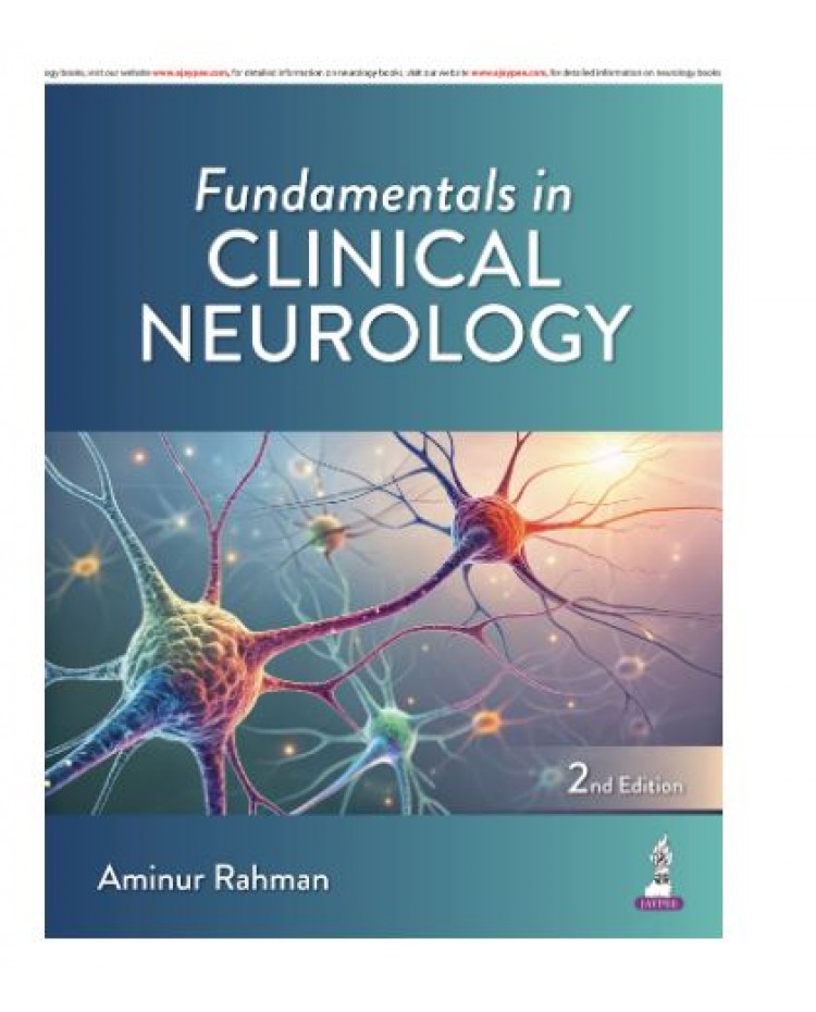 Fundamentals in Clinical Neurology;2nd Edition 2026 by Aminur Rahman