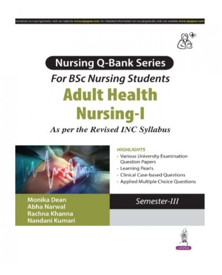 Nursing Q Bank Series for B.Sc Nursing Students Adult Health Nursing-I;1st Edition 2026 by Monika Dean, Abha Narwal, Rachna Khanna & Nandani Kumari
