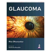 Glaucoma;1st Edition 2026 by Rita Dhamankar