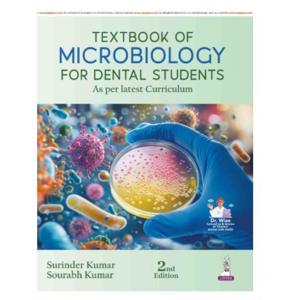 Textbook of Microbiology for Dental Students;2nd Edition 2026 by Surinder Kumar & Sourabh Kumar