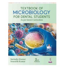 Textbook of Microbiology for Dental Students;2nd Edition 2026 by Surinder Kumar & Sourabh Kumar