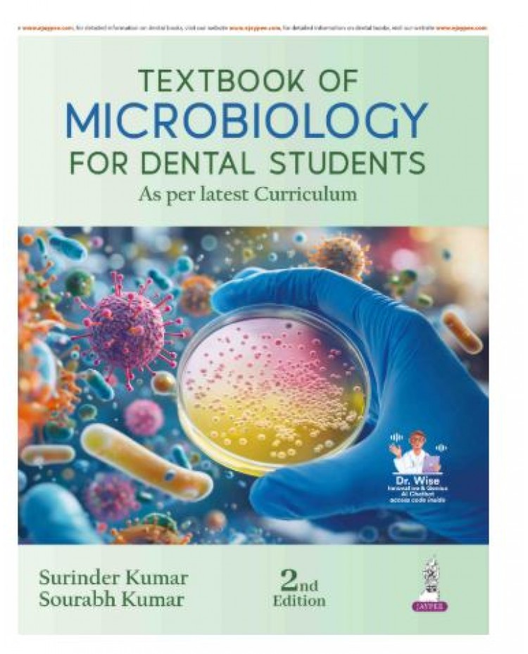 Textbook of Microbiology for Dental Students;2nd Edition 2026 by Surinder Kumar & Sourabh Kumar