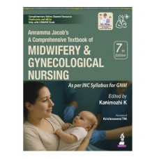 Annamma Jacob’s A Comprehensive Textbook of Midwifery & Gynecological Nursing :7th Edition 2026 By Kanimozhi K