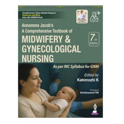Annamma Jacob’s A Comprehensive Textbook of Midwifery & Gynecological Nursing :7th Edition 2026 By Kanimozhi K