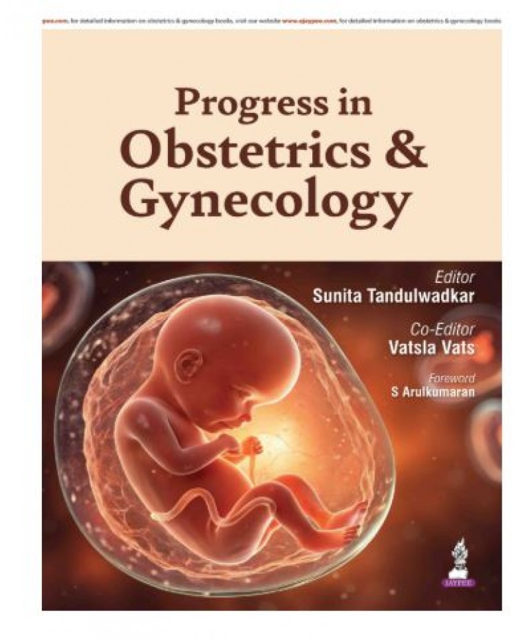 Progress in Obstetrics & Gynecology;1st Edition 2026 by Sunita Tandulwadkar & Vatala Vats