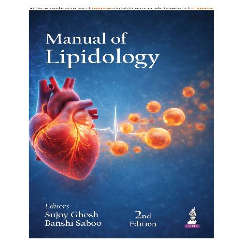 Manual of Lipidology;2nd Edition 2026 By Sujoy Ghosh & Banshi Saboo