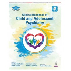 Clinical Handbook of Child and Adolescent Psychiatry;1st Edition 2026 by Nitin Gupta, Savita Malhotra & Nidhi Chauhan