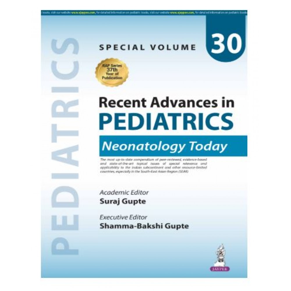 Recent Advances in Pediatrics (Special Volume 30)- Neonatology Today;1st Edition 2026 by Suraj Gupte