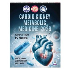 Cardio Kidney Metabolic Medicine 2026;1st Edition 2026 by PC Manoria