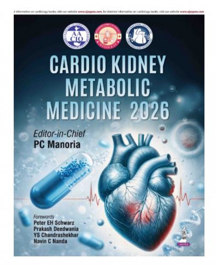 Cardio Kidney Metabolic Medicine 2026;1st Edition 2026 by PC Manoria