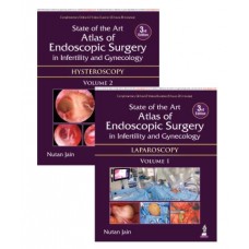 State of the Art Atlas of Endoscopic Surgery in Infertility and Gynecology (2 Volumes);3rd Edition 2026 by Nutan Jain