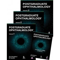 Postgraduate Ophthalmology (3 Volume Set); 3rd Edition 2027 by Zia Chaudhury & M Vanathi