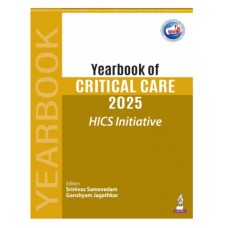 Yearbook of Critical Care 2025 (HICS Initiative)1st Edition 2026 by Srinivas Samavedam & GanshyamJagathkar