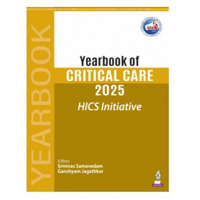 Yearbook of Critical Care 2025 (HICS Initiative)1st Edition 2026 by Srinivas Samavedam & GanshyamJagathkar