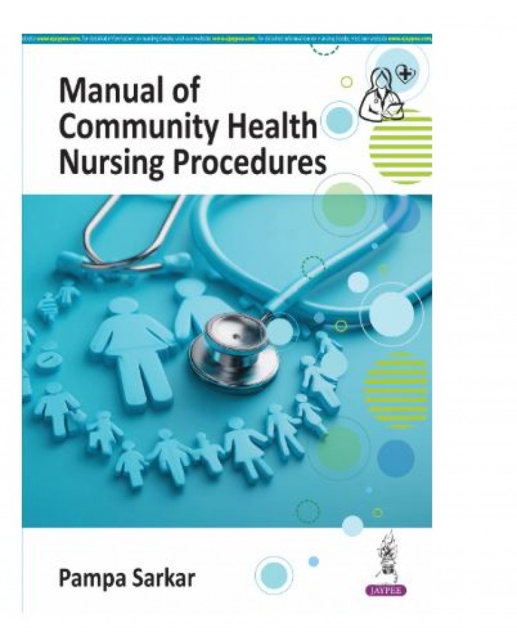 Manual of Community Health Nursing Procedures;1st Edition 2026 by Pampa Sarkar