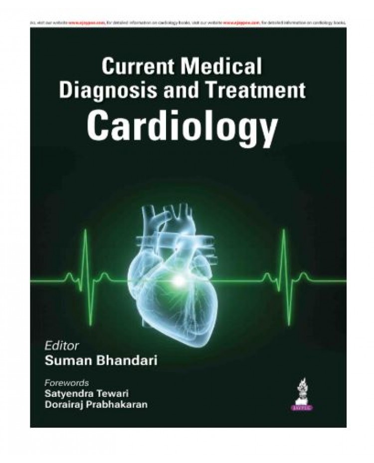 Current Medical Diagnosis and Treatment Cardiology;1st Edition 2027 by Suman Bhandari
