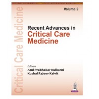 Recent Advances in Critical Care Medicine (Volume 2);1st Edition 2026 by Atul Prabhakar Kulkarni & Kushal Rajeev Kalvit
