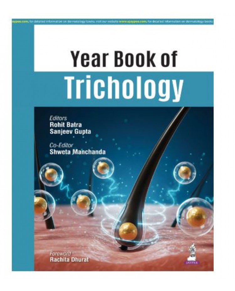 Yearbook of Trichology;1st Edition 2026 by Rohit Batra, Sanjeev Gupta & Nishtha Malik