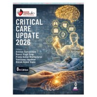 ISCCM Critical Care Update 2026;8th Edition 2026 by Srinivas Samavedam, Ranvir Singh Tyagi, Pradip Kumar Bhattacharya & Bikram Kumar Gupta