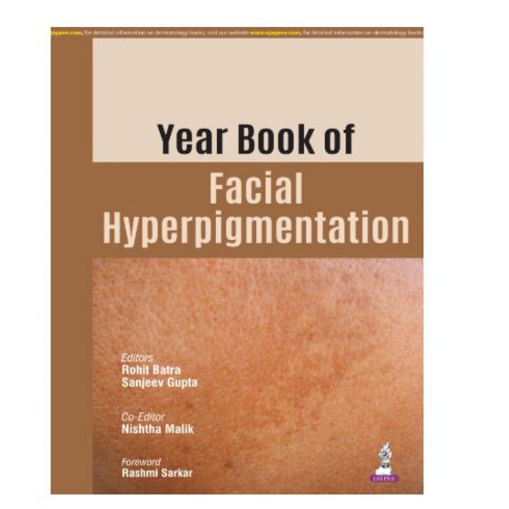 Year Book of Facial Hyperpigmentation;1st Edition 2026 by Rohit Batra, Sanjeev Gupta & Nishtha Malik