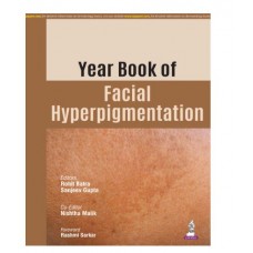 Year Book of Facial Hyperpigmentation;1st Edition 2026 by Rohit Batra, Sanjeev Gupta & Nishtha Malik