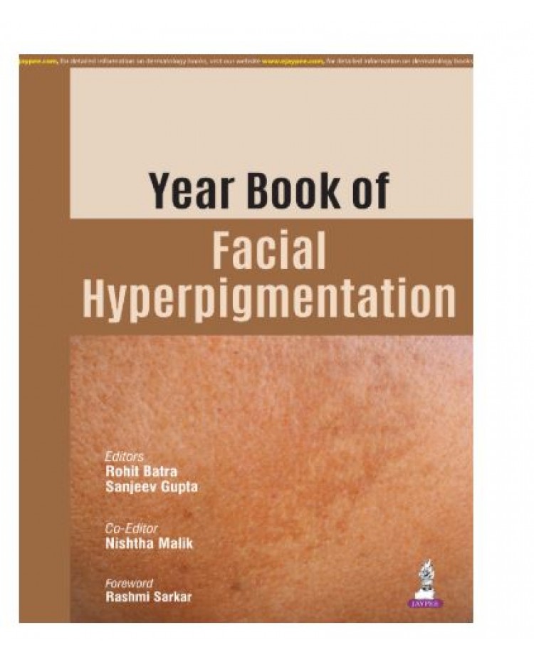 Year Book of Facial Hyperpigmentation;1st Edition 2026 by Rohit Batra, Sanjeev Gupta & Nishtha Malik