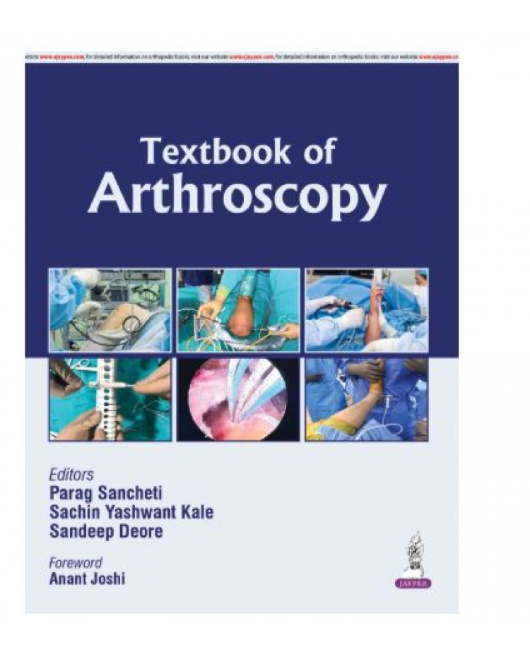 Textbook of Arthroscopy;1st Edition 2026 by Parag Sancheti, Sachin Yashwant Kale & Sandeep Deore