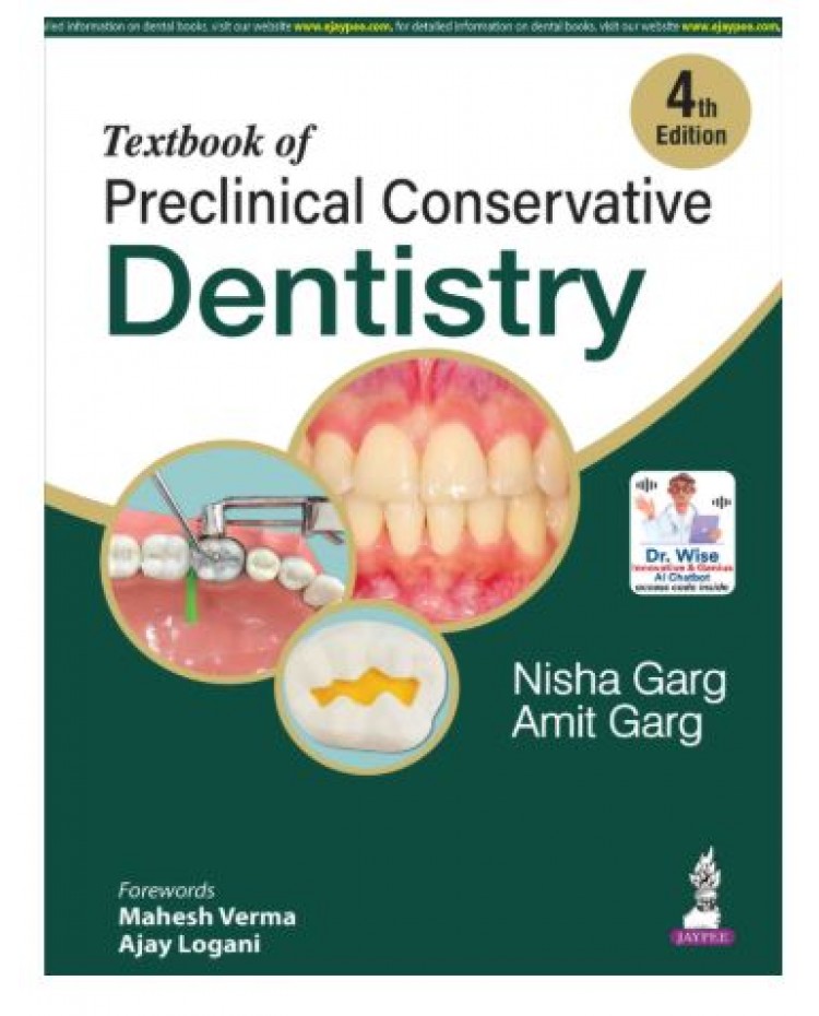 Textbook of Preclinical Conservative Dentistry;4th Edition 2026 by Nisha Garg & Amit Garg 
